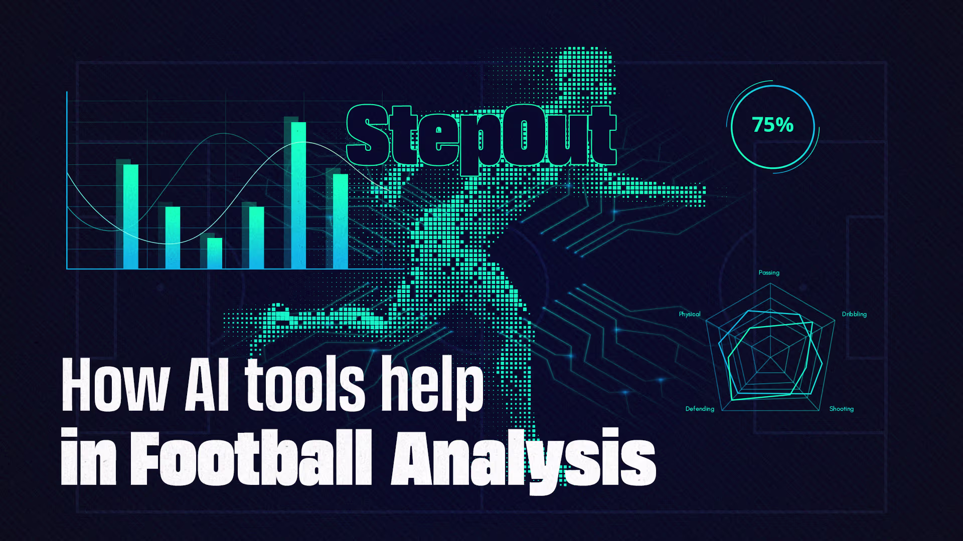 Artificial Intelligence in football analysis Artificial Intelligence in football analysis